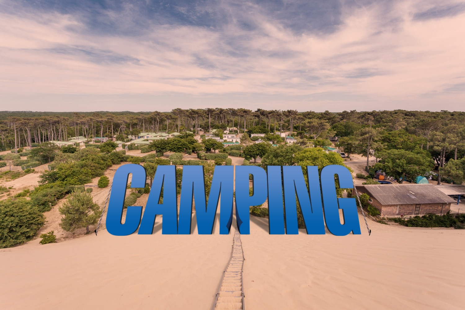 Camping - Le film avec Franck Dubosc et Gérard Lanvin tourné au camping de la Dune à la Teste-de-Buch sur le Bassin d'Arcachon
