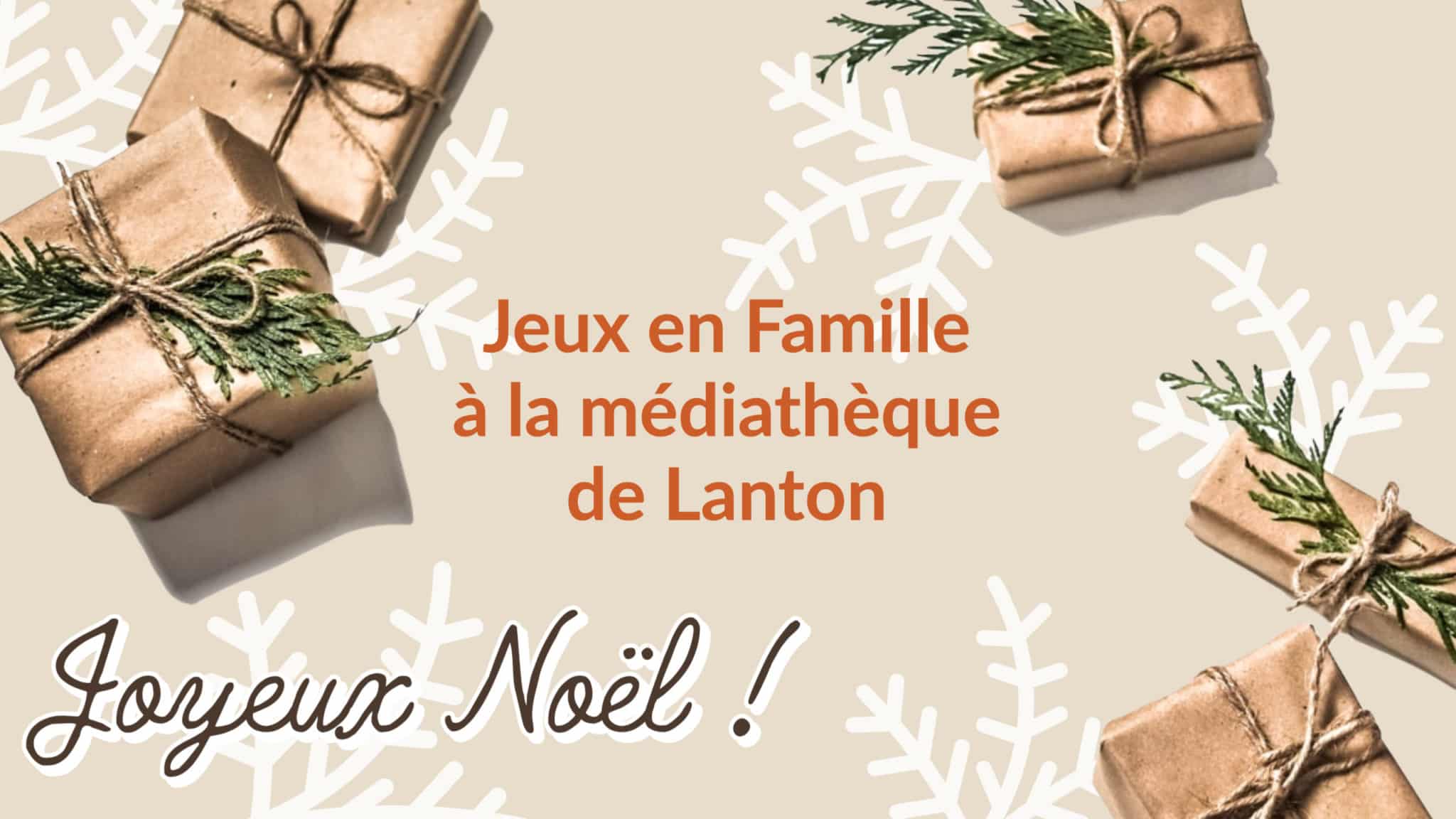 Jeux en famille : la médiathèque de Lanton vous attend les 20 décembre 2022 dès 20h et 23 décembre 2022 de 14h à 18h