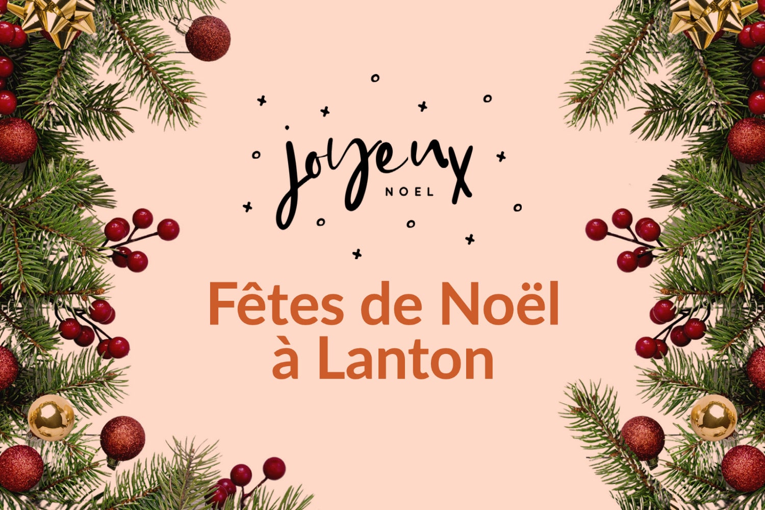 Lanton prépare les Fêtes de fin d'année avec des animations et le village de Noël du 13 au 15 décembre 2022