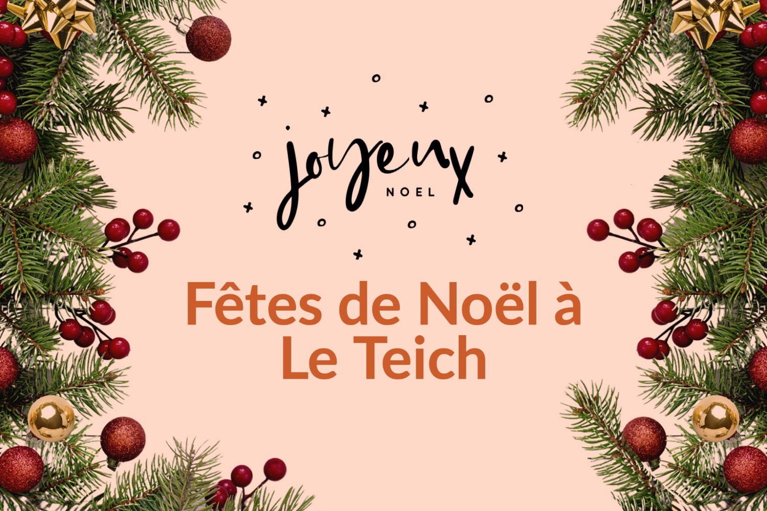 Le Teich prépare les Fêtes de fin d'année avec des animations et le village de Noël de novembre à décembre 2022